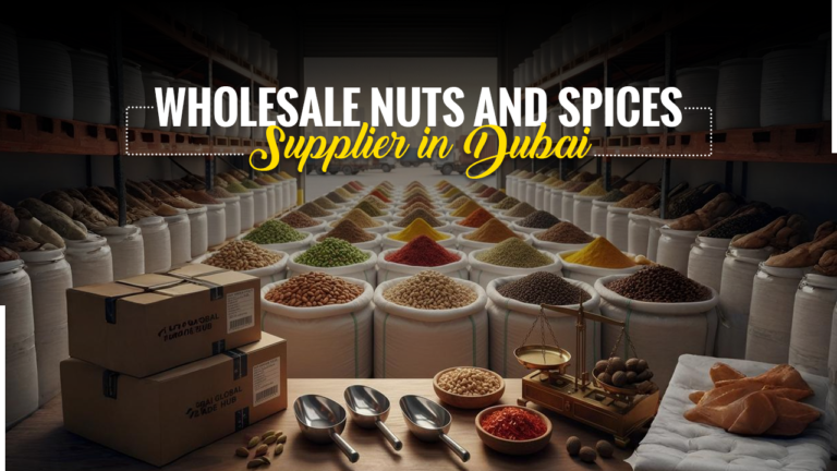 Wholesale Nuts and Spices Supplier in Dubai