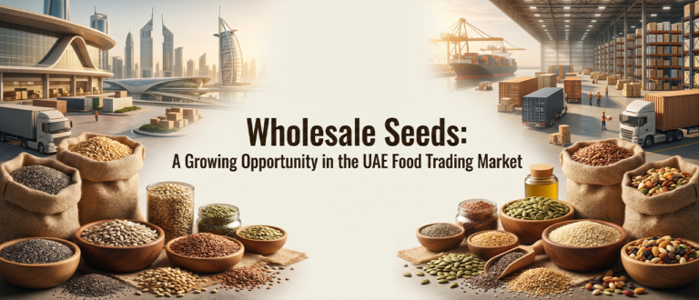 Wholesale Seeds: A Growing Opportunity in the UAE Food ...